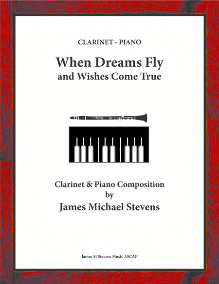 When Dreams Fly and Wishes Come True - Clarinet & Piano