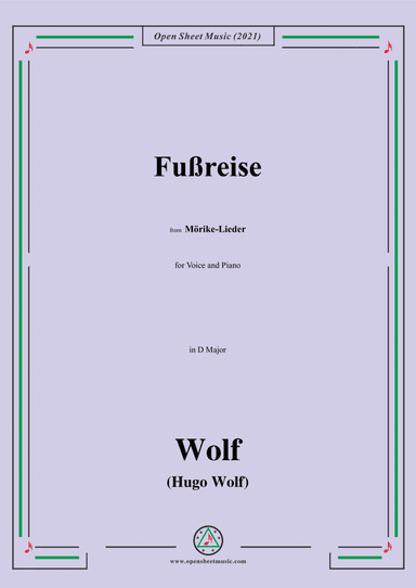 Wolf-Fußreise,in D Major,IHW 22 No.10,from Morike-Lieder,for Voice and Piano (arr. Open Cloud)