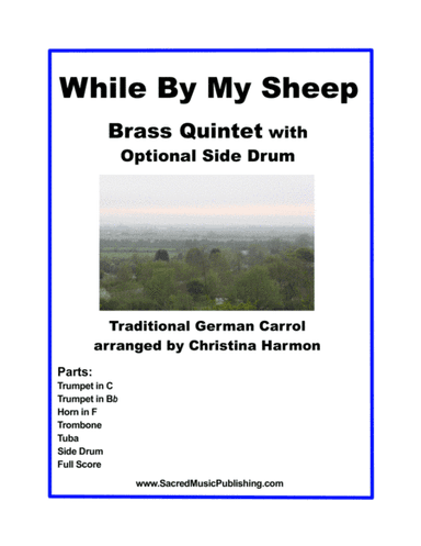 While By My Sheep - Brass Quintet & Optional Drum (arr. Christina Harmon)