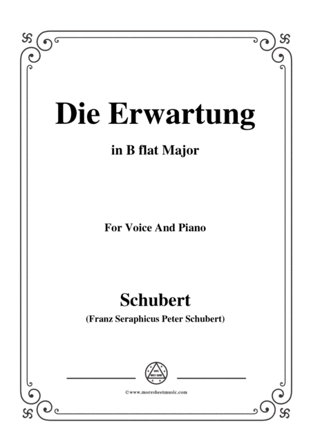 Schubert-Die Erwartung,Op.116,in B flat Major,for Voice&Piano (arr. MSM)