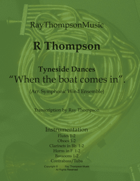 Thompson: Tyneside Dances: "When the boat comes in "   - symphonic wind/bass