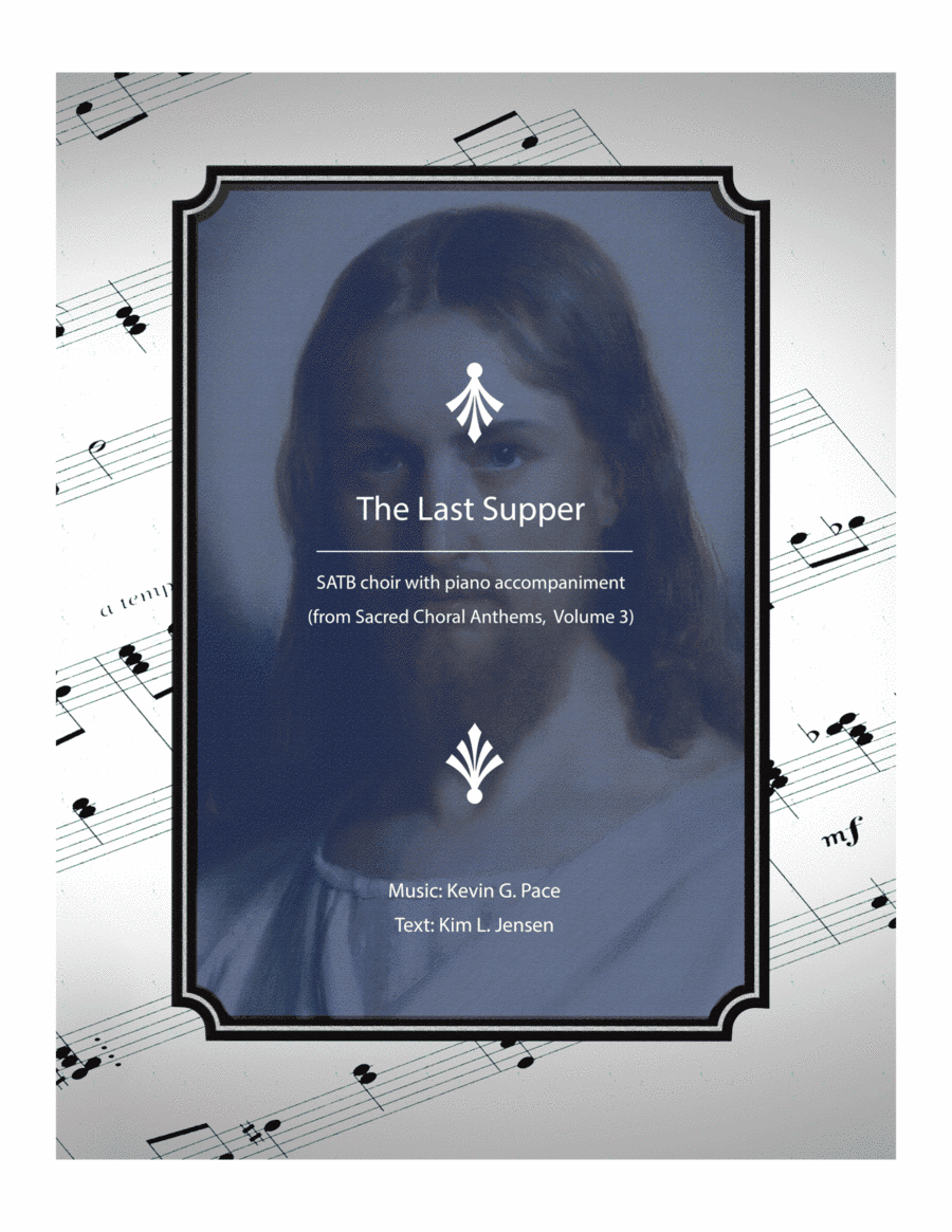 The Last Supper - original SATB choir with piano accompaniment