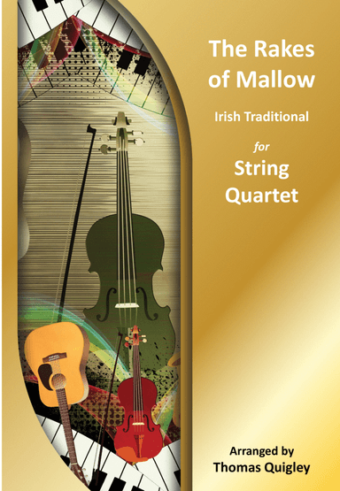The Rakes of Mallow (arr. Thomas Quigley)