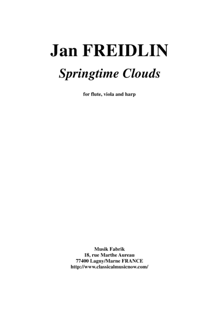 Jan Freidlin: Springtime Clouds for flute, viola and harp