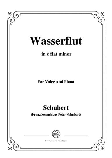 Schubert-Wasserflut,from 'Winterreise',Op.89(D.911) No.6,in e flat minor,for Voice&Piano (arr. MSM)