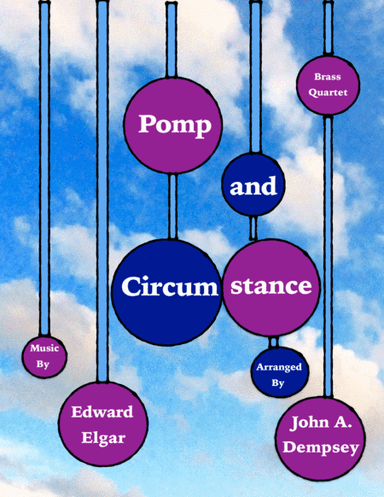 Pomp and Circumstance (Brass Quartet for Three Trumpets and Trombone) (arr. John A. Dempsey)