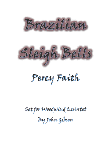 Brazilian Sleigh Bells (arr. John Gibson)