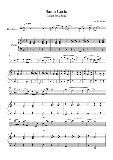 Santa Lucia, Italian Folk Song, For Trombone & Piano (arr. Eugene Egorov)