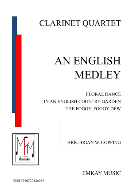 AN ENGLISH MEDLEY – CLARINET QUARTET (arr. BRIAN W. COPPING)