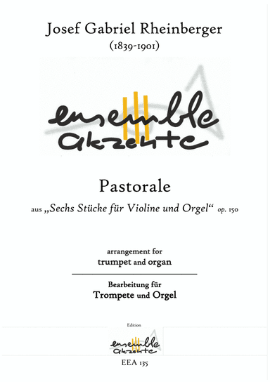 Pastorale from/aus „Six pieces for violine and organ / Sechs Stücke für Violine und Orgel" op. 1 (arr. Matthias Eckart - Edition Ensemble Akzente)