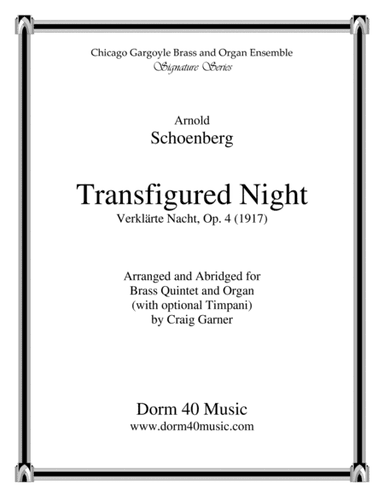 Transfigured Night (Verklärte Nacht, Op. 4) (for Brass Quintet and Organ) (arr. Craig Garner)