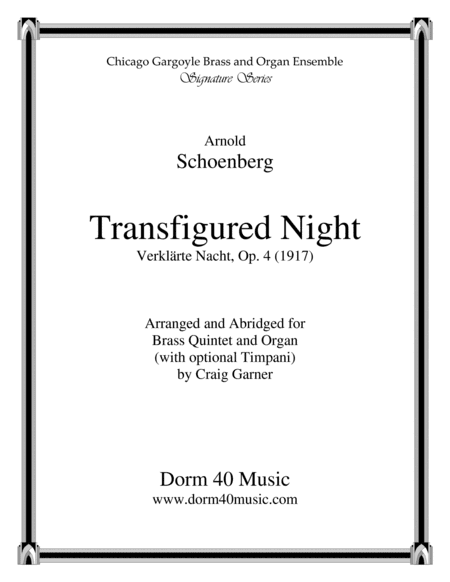 Transfigured Night (Verklärte Nacht, Op. 4) (for Brass Quintet and Organ) (arr. Craig Garner)