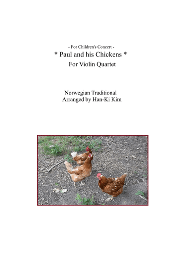 Paul and his Chickens (For Violin Quartet) (arr. Han-Ki Kim)