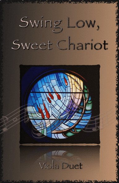 Swing Low, Swing Chariot, Gospel Song for Viola Duet (arr. David McKeown)