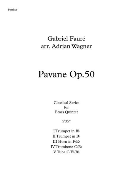 "Pavane op.50" (Brass Quintet) arr. Adrian Wagner (arr. Adrian Wagner)