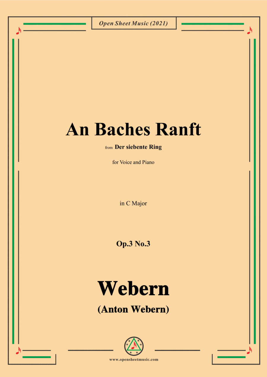 Webern-An Baches Ranft,Op.3 No.3,from Der siebente Ring,in C Major,for Voice and Piano (arr. Open Cloud)