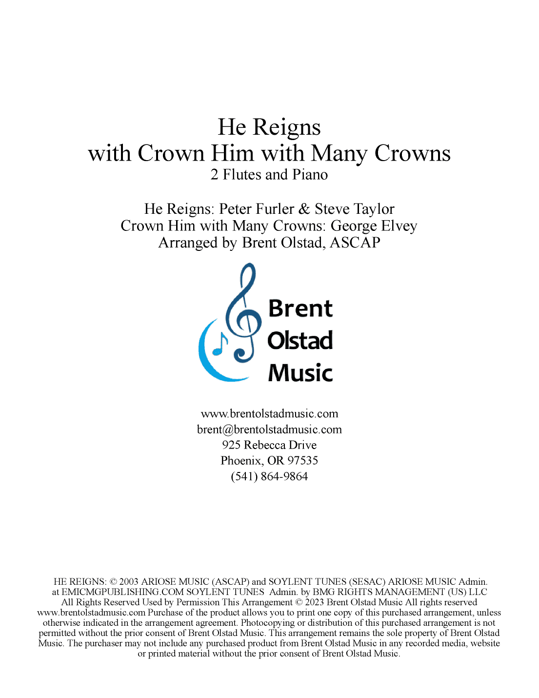 He Reigns (arr. Brent Olstad, ASCAP)