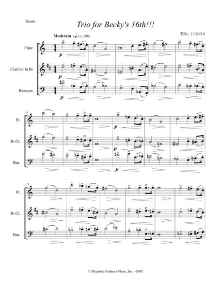 Trio for Becky's 16th (2014) for flute, clarinet and bassoon.