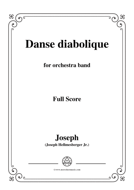 Hellmesberger Jr-Danse diabolique,for orchestra band (arr. MSM)