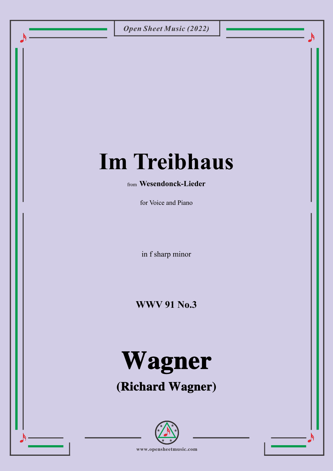 R. Wagner-Im Treibhaus,in f sharp minor,WWV 91 No.3,from Wesendonck-Lieder (arr. OSM Press)