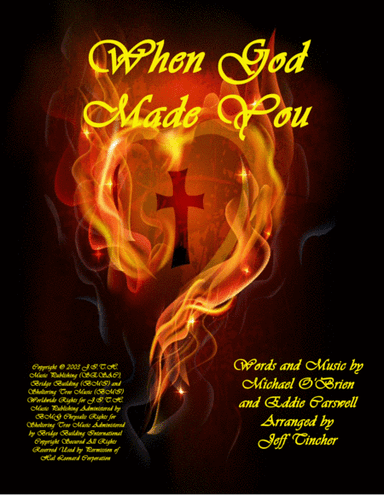 When God Made You (arr. Jeff Tincher)