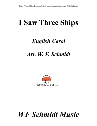 I Saw Three Ships (arr. W. F. Schmidt)