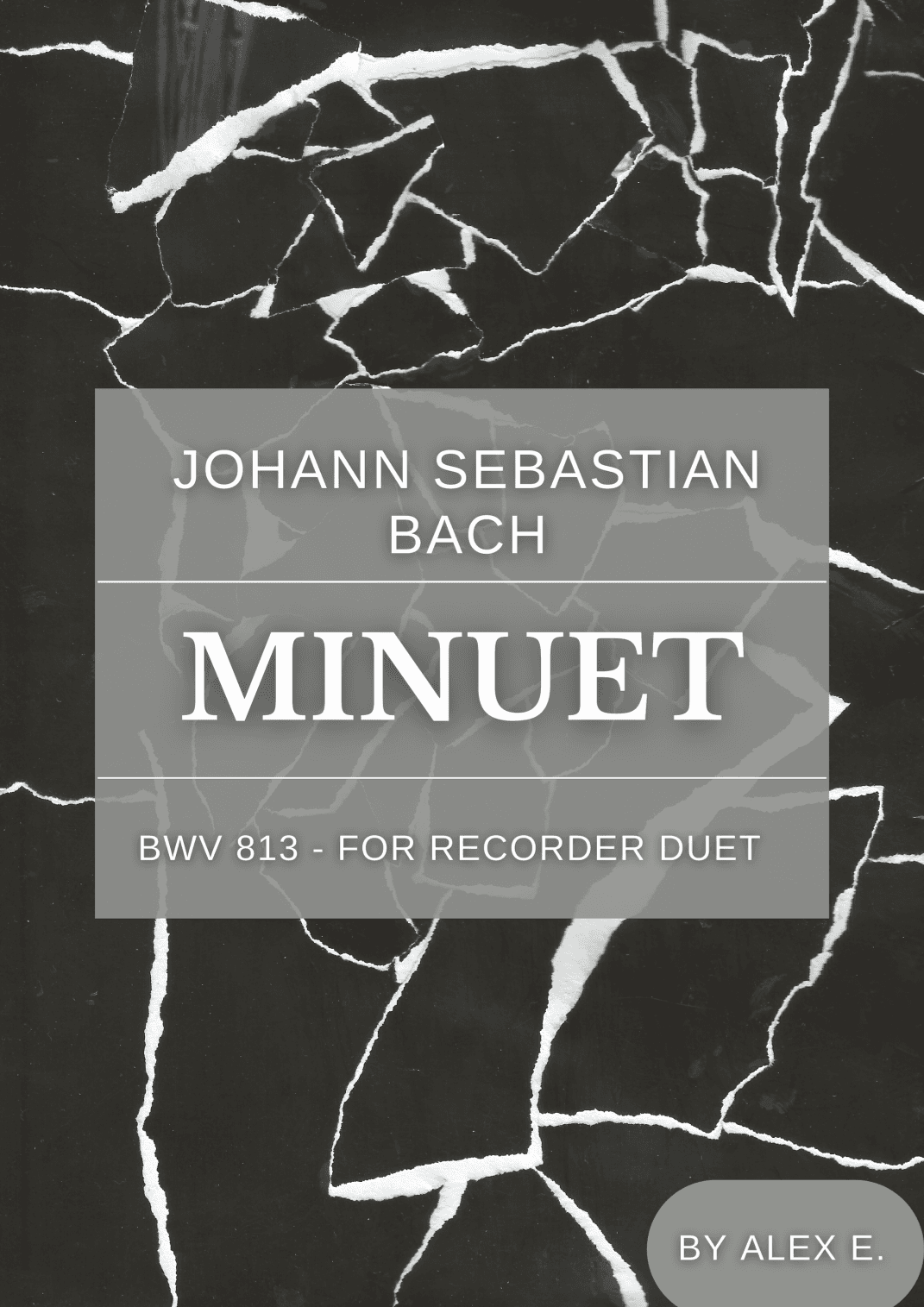 Minuet - BWV 813/5 - For Recorder Duet (arr. Alex E.)