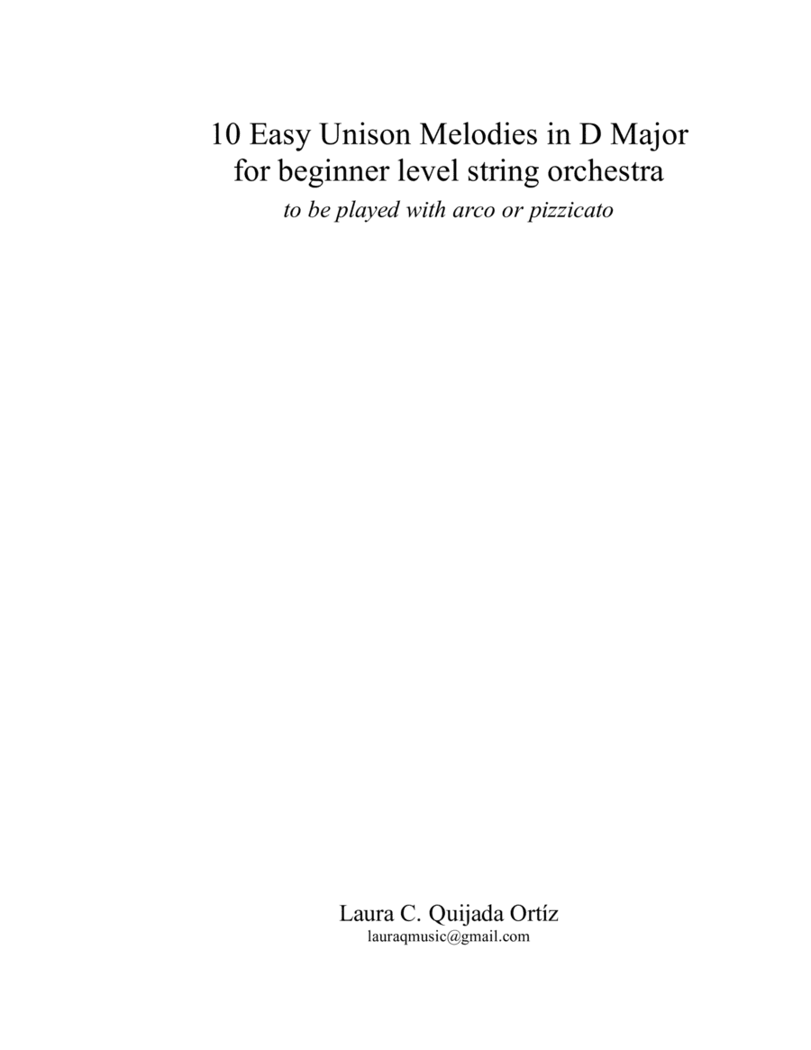 10 Easy Unison Melodies in D Major, for beginner level string orchestra. SCORE & PARTS.