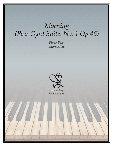 Morning (from the Peer Gynt Suite) (intermediate 1 piano, 4 hand duet) (arr. Sandra Zylstra)