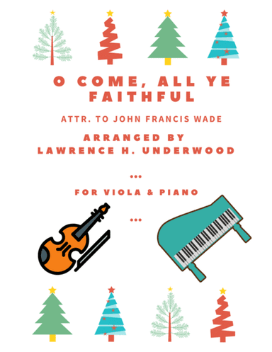 O Come, All Ye Faithful for Solo Viola (arr. Lawrence H. Underwood)