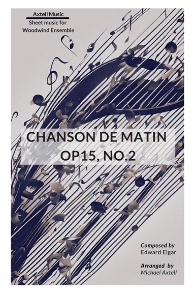 Chanson de Matin, Op.15, No.2 (arr. Michael Axtell)