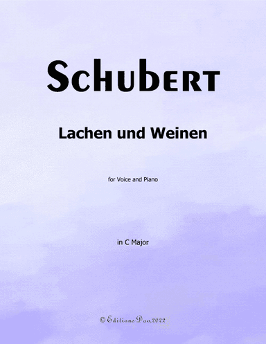 Lachen und Weinen, by Schubert, in C Major (arr. Editions Dao)