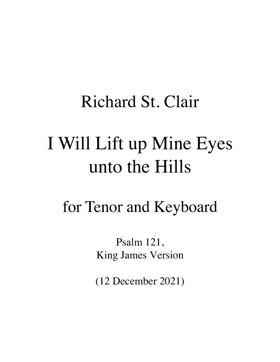 I Will Lift up Mine Eyes unto the Hills (Psalm 121) for Tenor and Keyboard
