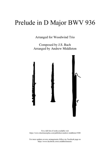 Prelude in D Major BWV 936 for WoodWind Trio (arr. Andrew Middleton)
