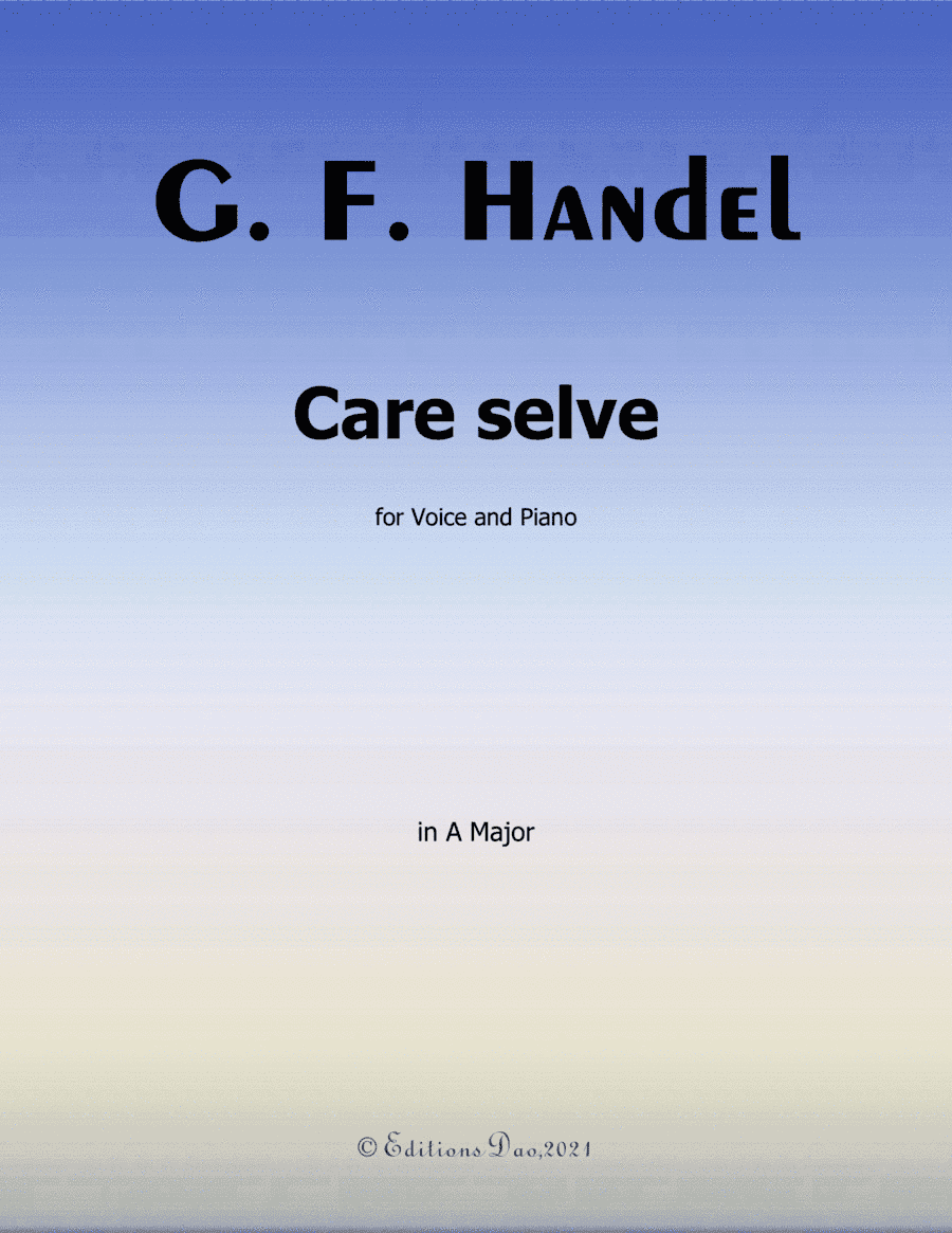 Care selve, by Handel, in A Major (arr. Editions Dao)