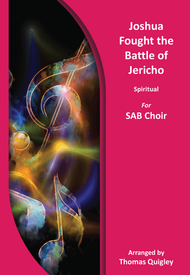 Joshua Fought the Battle of Jericho (arr. Thomas Quigley)