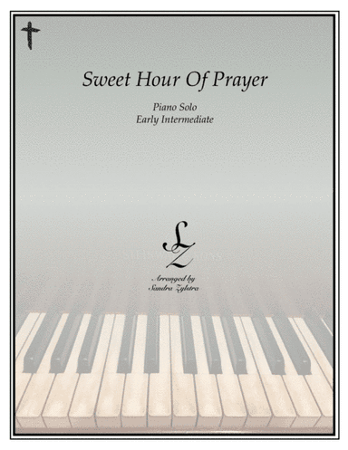 Sweet Hour Of Prayer (early intermediate hymn) (arr. Sandra Zylstra)