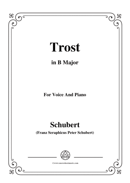 Schubert-Trost,in B Major,for Voice&Piano (arr. MSM)