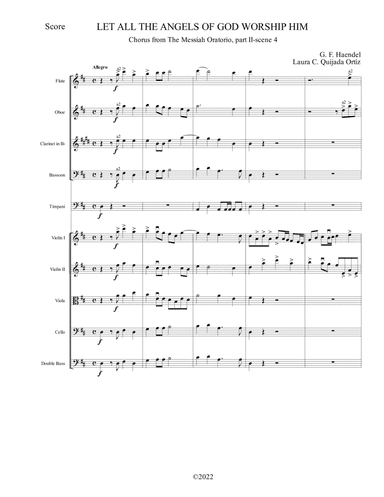 Let All the Angels of God Worship Him, from The Messiah Oratorio. String orchestra, woodwinds. (arr. Laura C. Quijada Ortíz)