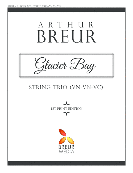 Glacier Bay - String Trio (vn-vn-vc)