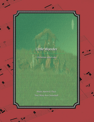Little Wonder (Mary's Lullaby) - a vocal solo for Christmas