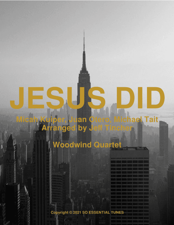 Jesus Did (arr. Jeff Tincher)