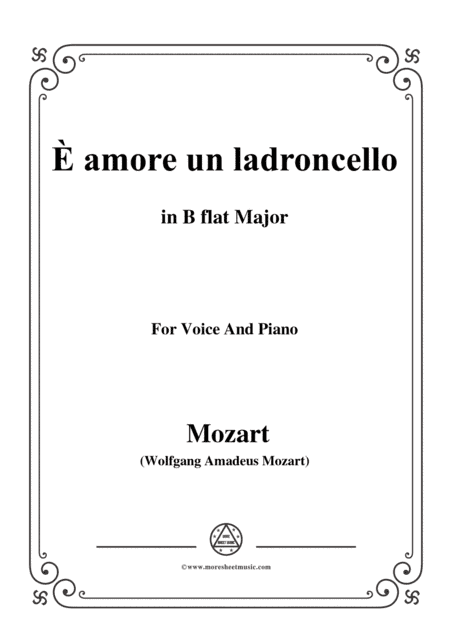 Mozart-È amore un ladroncello,from 'Cosi fan tutte',in B flat Major,for Voice and Piano (arr. MSM)