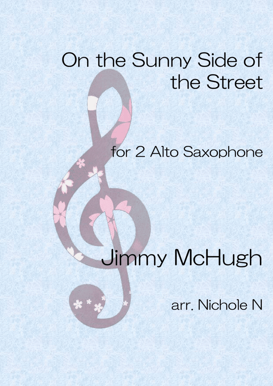 On The Sunny Side Of The Street (arr. Nichole N)