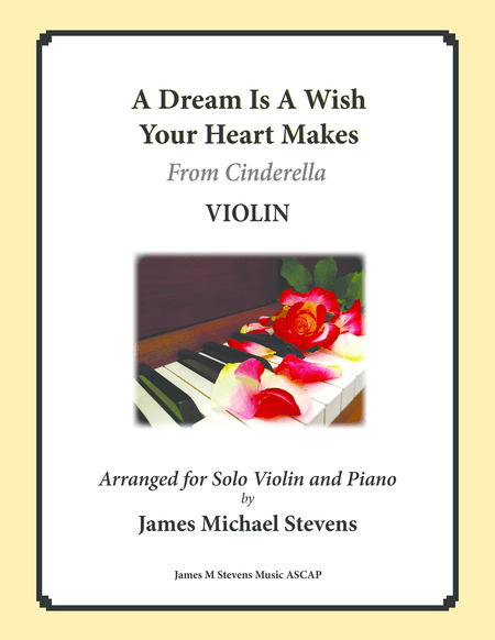 A Dream Is A Wish Your Heart Makes (arr. James Michael Stevens)