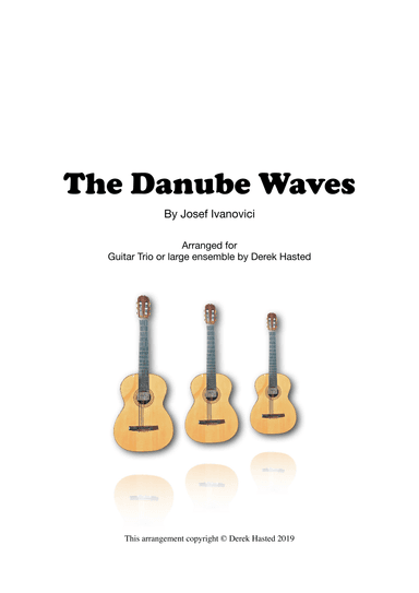 Danube Waves - guitar trio/large ensemble (arr. Derek Hasted)