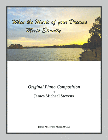 When the Music of Your Dreams Meets Eternity