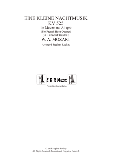 Eine Kleine Nachtmusik 1st Movement Allegro for Horn Quartet in F Concert pitch (arr. Stephen Rockey)