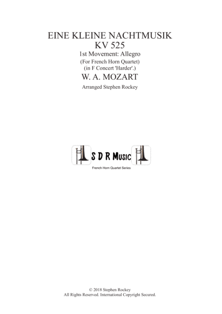 Eine Kleine Nachtmusik 1st Movement Allegro for Horn Quartet in F Concert pitch (arr. Stephen Rockey)