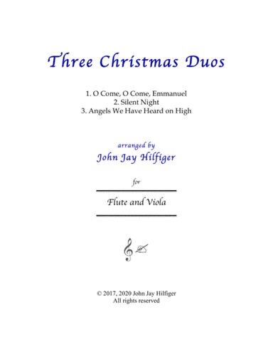 Three Christmas Duos for Flute and Viola (arr. John Jay Hilfiger)